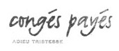 conges payes ADIEU TRISTESSE