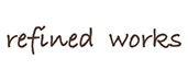 refined works