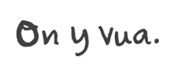 On y vua.